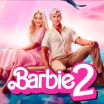 Barbie'nin 1,4 Milyar Dolarlık Başarısı ve Devam Filmi