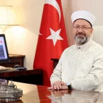 Diyanet İşleri Başkanı Ali Erbaş: Nikahsız Birlikteliği Reddediyoruz!